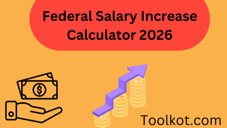 Federal Salary Increase Calculator 2026