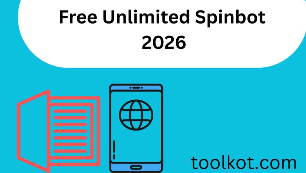 Free Unlimited Spinbot 2026 Free Unlimited Spinbot 2026